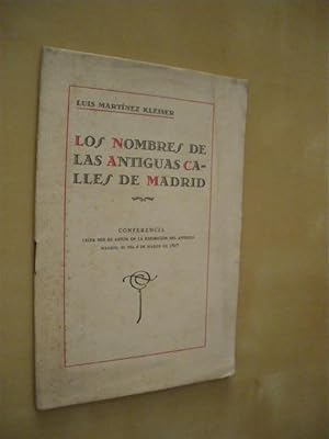 Image du vendeur pour LOS NOMBRES DE LAS ANTIGUAS CALLES DE MADRID mis en vente par LIBRERIA TORMOS