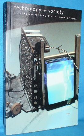 Seller image for Technology + Society: A Canadian Perspective for sale by Alhambra Books