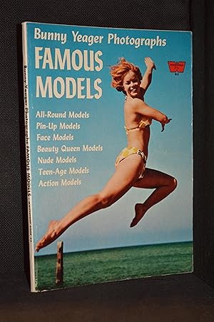 Bunny Yeager Photographs Famous Models (Publisher series: Whitestone Book.)