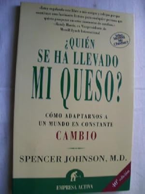 ¿QUIÉN SE HA LLEVADO MI QUESO?