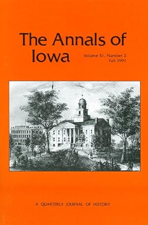 Imagen del vendedor de The Annals of Iowa - Volume 51, Number 2 - Fall 1991 a la venta por The Haunted Bookshop, LLC