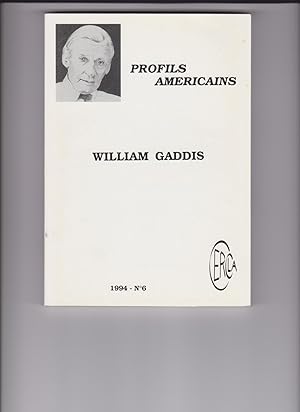 Bild des Verkufers fr Profils Americains: William Gaddis zum Verkauf von Steven Moore Bookseller