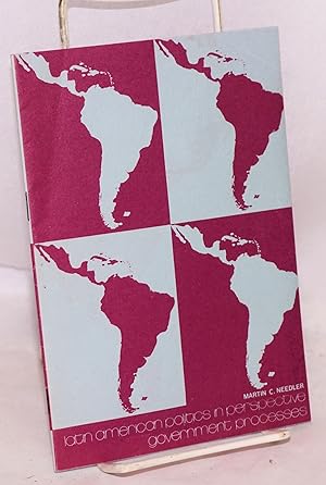 Image du vendeur pour Latin American politics in perspective; government processes mis en vente par Bolerium Books Inc.