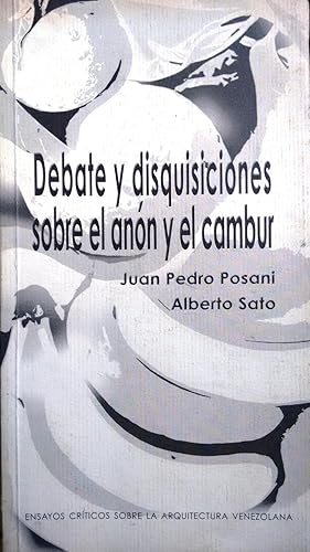 Seller image for Debate y disquisiciones sobre el ann y el cambur for sale by Librera Monte Sarmiento