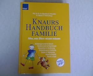 Imagen del vendedor de Knaurs Handbuch Familie. Alles, was Eltern wissen mssen. a la venta por Antiquariat Bookfarm