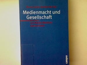 Seller image for Medienmacht und Gesellschaft : zum Wandel ffentlicher Kommunikation. for sale by books4less (Versandantiquariat Petra Gros GmbH & Co. KG)