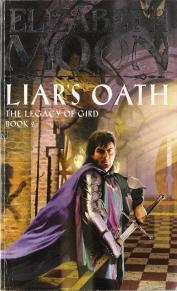 Immagine del venditore per Liar's Oath Legacy of Gird Book 2 venduto da Caerwen Books