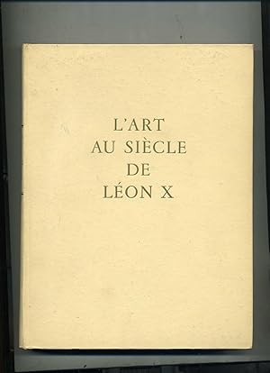 L'ART AU SIÈCLE DE LÉON X.