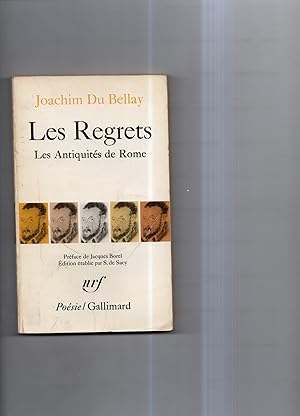 Image du vendeur pour LES REGRETS prcd de Les Antiquits de Rome. et suivi de La Dfense de la Langue Franaise .Prface de Jacques Borel . Edition tablie par S. De Sacy. mis en vente par Librairie CLERC