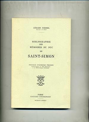 BIBLIOGRAPHIE DES MÉMOIRES DU DUC DE SAINT-SIMON. . Préface d'Edmond Pognon