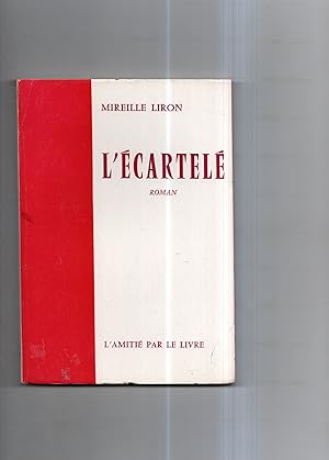 Seller image for L'ECARTELE. Roman for sale by Librairie CLERC