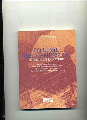 LO LIBRE DEL CAMPESTRE. Le Livre de la nature. Première partie : Remembrança . Présentation et tr...