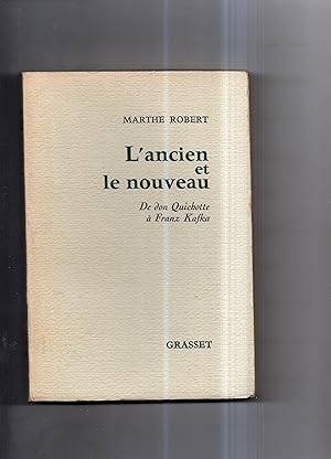 Imagen del vendedor de L'ANCIEN ET LE NOUVEAU. De Don Quichotte  Franz Kafka. a la venta por Librairie CLERC