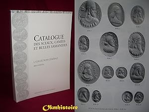 Imagen del vendedor de Catalogue des sceaux, cames, et bulles sassanides de la Bibliothque nationale et du Muse du Louvre -------- Volume 1 - Collection gnrale a la venta por Okmhistoire