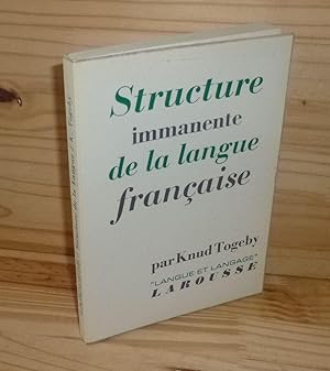 Structure immanente de la langue française. Collection langue et langage. Larousse. Paris. 1965.