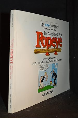 Imagen del vendedor de The Complete E.C. Segar Popeye Volume Six. Dailies. 1930-1931 (Main character: Popeye; Publisher series: Nemo Bookshelf.) a la venta por Burton Lysecki Books, ABAC/ILAB