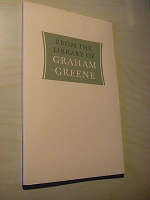 From the Library of Graham Greene. An Essay on the Library