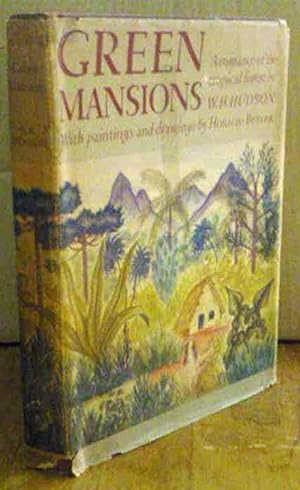 Green Mansions: A Romance of the Tropical Forest