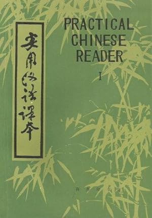 Image du vendeur pour PRACTICAL CHINESE READER - Elementary Course Book 1 mis en vente par Grandmahawk's Eyrie