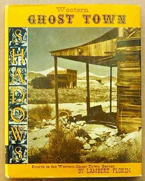 Western Ghost Town Shadows
