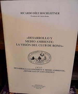 Imagen del vendedor de DESARROLLO Y MEDIO AMBIENTE: LA VISIN DEL CLUB DE ROMA a la venta por Libros Dickens
