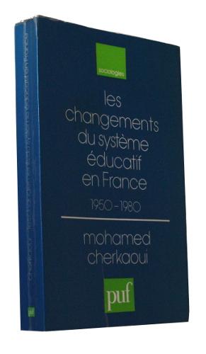 Imagen del vendedor de Les changements du systme ducatif en France (1950-1980) a la venta por Abraxas-libris