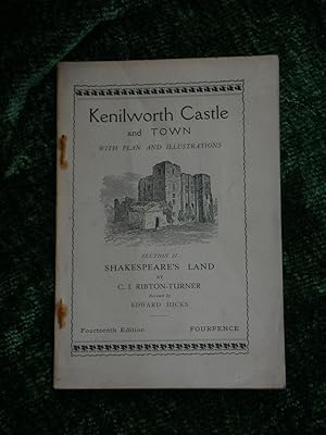 Seller image for Kenilworth Castle and Town with Plan and Illustrations Section 11. Shakespeare's Land for sale by Hencotes Books, Penny Pearce