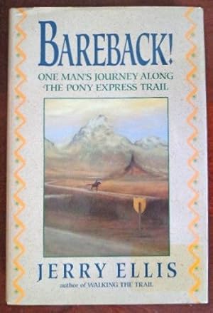 Bild des Verkufers fr Bareback: One Man's Journey Along the Pony Express Trail zum Verkauf von Canford Book Corral