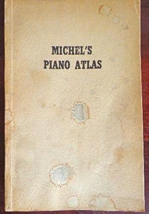 Bild des Verkufers fr Michel's Piano Atlas zum Verkauf von Canford Book Corral