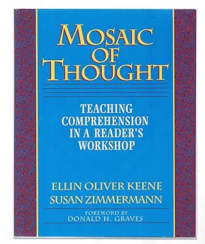 Seller image for Mosaic of Thought: Teaching Comprehension in a Reader's Workshop for sale by Riverhorse Books
