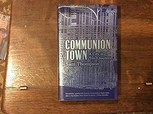 Seller image for Communion Town ******SIGNED UK HB 1/1**** for sale by BRITOBOOKS