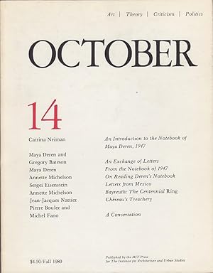 OCTOBER 14: ART/ THEORY/ CRITICISM/ POLITICS - FALL 1980