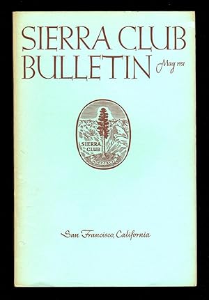 Imagen del vendedor de Sierra Club Bulletin - May, 1951. Philip Hyde photographs a la venta por Singularity Rare & Fine