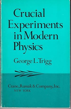 Seller image for Crucial Experiments in Modern Physics for sale by John Thompson