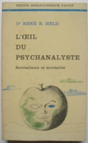 Immagine del venditore per L'oeil du psychanalyste. Surralisme et surralit. venduto da Librairie les mains dans les poches