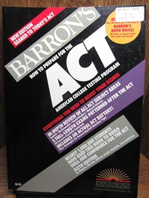 Seller image for BARRON'S HOW TO PREPARE FOR THE ACT, AMERICAN COLLEGE TESTING PROGRAM for sale by The Book Abyss