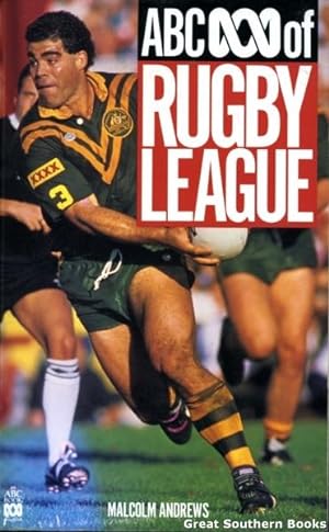 Seller image for ABC of Rugby League: The Code's First Real Encyclopaedia for sale by Great Southern Books