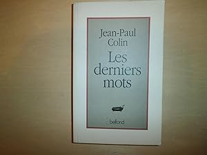 Seller image for LES DERNIERS MOTS for sale by Le temps retrouv