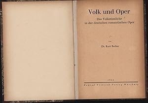 Seller image for Volk und Oper,Das Volkstmliche in der deutschen romantischen Oper, for sale by Antiquariat Kastanienhof