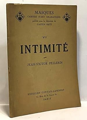 Image du vendeur pour INTIMITE. MASQUES Cahiers d'Art Dramatique VII (G. BATY). mis en vente par JLG_livres anciens et modernes