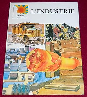 Bild des Verkufers fr L'INDUSTRIE zum Verkauf von LE BOUQUINISTE