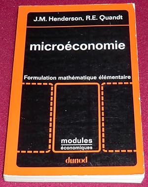 Imagen del vendedor de MICROECONOMIE - Formulation mathmatique lmentaire a la venta por LE BOUQUINISTE