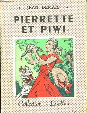 Seller image for PIERRETTE ET PIWI. for sale by Le-Livre