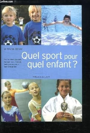 Seller image for Quel sport pour quel enfant ? for sale by Le-Livre