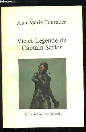 Bild des Verkufers fr Vie et Lgende du Captain Sarkis. Suivi de "Le Voyage des Signes". zum Verkauf von Le-Livre