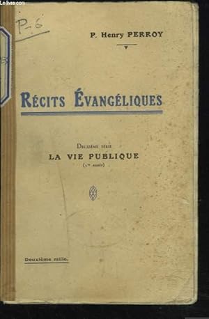 Seller image for RECITS EVANGELIQUES, DEUXIEME SERIE. VIE PUBLIQUE (1e ANNEE). for sale by Le-Livre