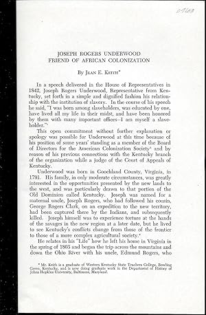 JOSEPH ROGERS UNDERWOOD-FRIEND OF AFRICAN COLONIZATION.