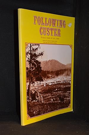 Seller image for Following Custer (Publisher series: Agricultural Experiment Station Bulletin.) for sale by Burton Lysecki Books, ABAC/ILAB