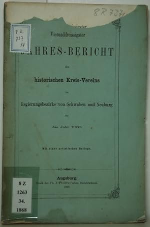 Bild des Verkufers fr Jahresbericht (34) des historischen Kreis-Vereins im Regierungsbezirk von Schwaben und Neuburg fr das Jahr 1868. zum Verkauf von Antiquariat  Braun