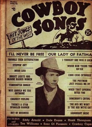 Seller image for Cowboy Songs, Number 12 [Music Magazine, Hank Wiliams Cover] "Greatest Collection Hill-Billy Western Songs". for sale by Truman Price & Suzanne Price / oldchildrensbooks